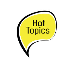 Hot Topics sign on white background
