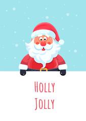 Santa Claus with a white banner in his hands and the inscription Holly Jolly.