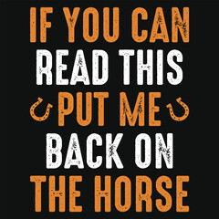 If you can read this horse riding typography tshirt design