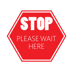  Please wait here red and white vector icon sing.