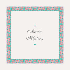 Vector square frame of mosaic borders. Arabic geometric design elements and ornamental page decoration