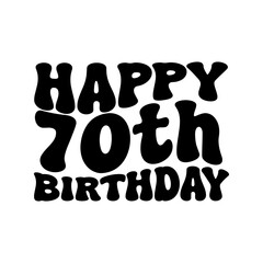 Happy 70th Birthday Vector Design on White Background