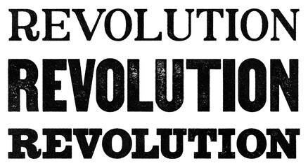 Word ‘Revolution’ written in distressed vintage serif, sans serif and slab serif styles isolated on transparent background