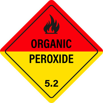 Organic peroxide sign. Hazardous material sign.