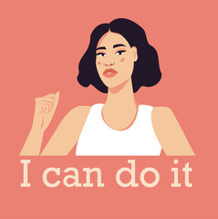 Banner with place for text, portrait of a woman with text I can do it, girl with fist, feminism, empowerment, concept of struggle for freedom and women's rights, protest