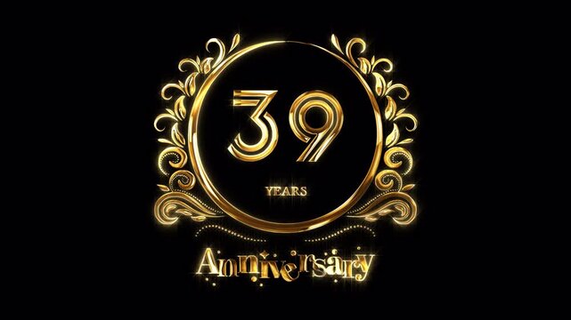 39th Anniversary Celebration. Happy 39 Years Anniversary Animation in Gold Color on the Transparent Background, Alpha Channel. Great for greetings, celebrations, events, and gifts.