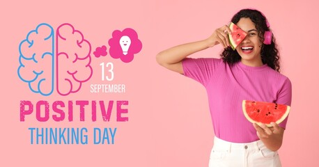 Banner for Positive Thinking Day with happy young woman with fresh watermelon