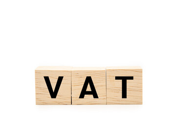 VAT word wooden blocks of business concept isolated on white background. Copy space and Clipping Path. Financial, Economic, Business, Marketing.