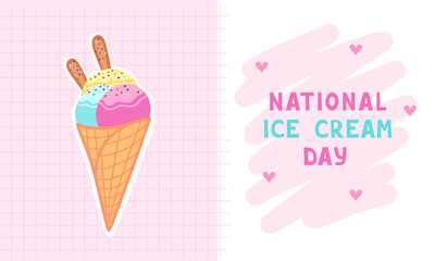 National Ice Cream Day greeting card. A waffle cone with various balls of fruit ice cream. Vector Illustration for backgrounds, packaging, posters and stickers. Isolated on white background.