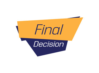  final decision text information sign