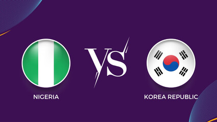 Nigeria vs Korea republic broadcast template for social media. vector illustration