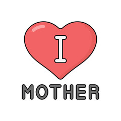 I Love Mom vector icon