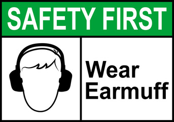 Hearing protection sign. High noise areas. Wear earmuffs or earplugs. Take precautions to protect...