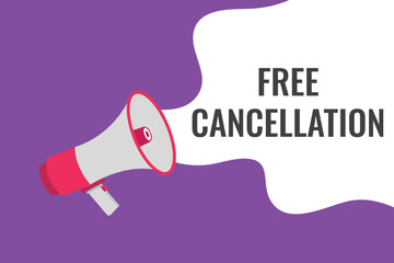 free cancellation button, banner, label, template for website. free cancellation text with colorful megaphone icon
