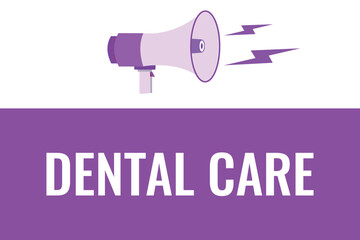 dental care button, banner, label, template for website. dental care text with colorful megaphone icon
