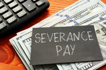 Severance pay is shown as business and financial concept