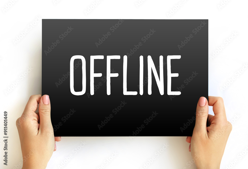 Poster offline - means that the device and its user are disconnected from the global internet, text concept
