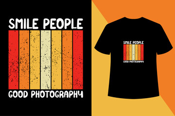 Smile people good Photogarphy balck t shirt design,Photographer T shirt Design, Modern calligraphy, Typography Vector,World photography day vector, , Typography design,Photographer T shirt Design.