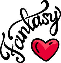 Beautiful clip art with lettering fantasy and pink heart on white background