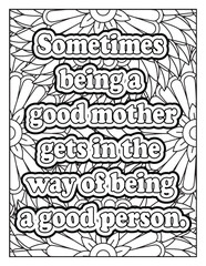 Doodles art for Mother's day or greeting card Motivational quotes coloring page with mandala background. Flower Background, Mother Quotes with flowers pattern. Adult Coloring book, floral coloring