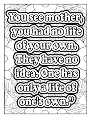 Doodles art for Mother's day or greeting card Motivational quotes coloring page with mandala background. Flower Background, Mother Quotes with flowers pattern. Adult Coloring book, floral coloring