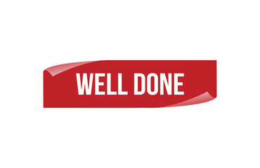 Red banner well done isolated on white background.