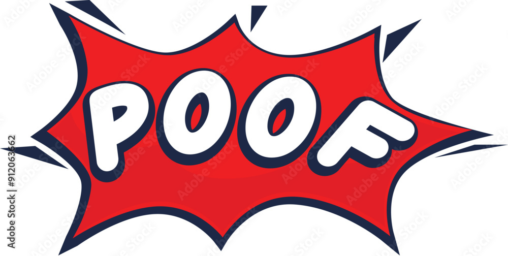 Poster cartoon burst shape with the word poof is exploding with a loud sound