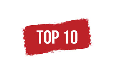 Brush style top 10 red banner design isolated on white background.