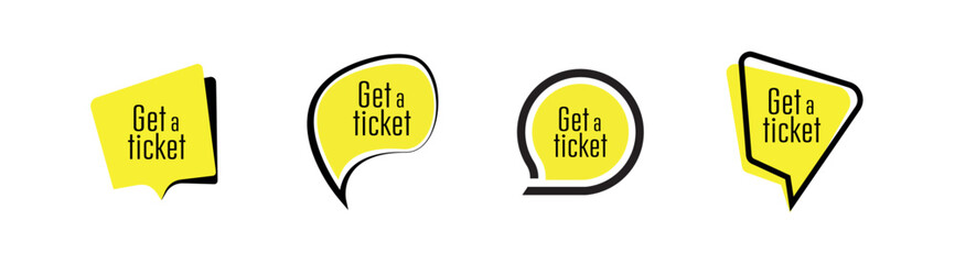 Get a ticket sign on white background