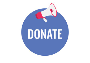 donate button, banner, label, template for website. donate text with colorful megaphone icon
