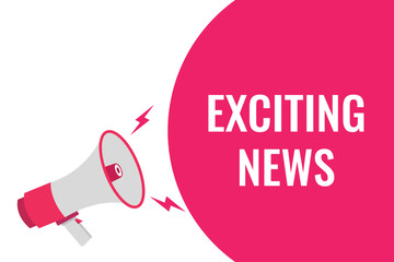 exciting news button, banner, label, template for website. exciting news text with colorful megaphone icon
