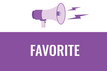 favorite button, banner, label, template for website. favorite text with colorful megaphone icon
