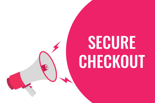 secure checkout button, banner, label, template for website. secure checkout text with colorful megaphone icon
