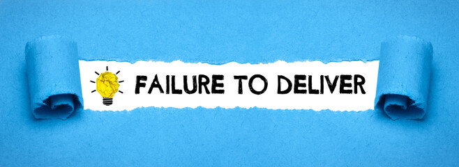 Failure to Deliver