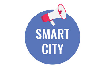 smart city button, banner, label, template for website. smart city text with colorful megaphone icon
