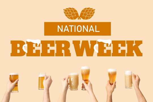 Poster for National Beer Week with many hands holding fresh beverage