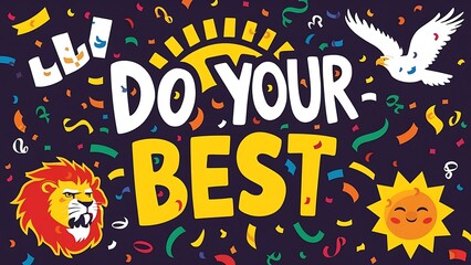Do Your Best colorful background and text (T-shirt Design Motivational Quote, Illustration ,Typography)
