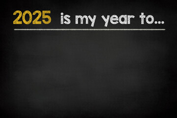 2025 new year expectations on chalkboard