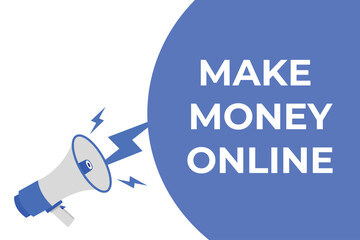 make money online button, banner, label, template for website. make money online text with colorful megaphone icon
