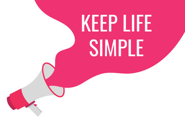 keep life simple button, banner, label, template for website. keep life simple text with colorful megaphone icon
