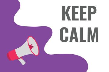 keep calm button, banner, label, template for website. keep calm text with colorful megaphone icon
