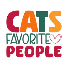 Cats favorite people T-shirt Design Lover