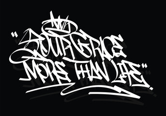 YOUR GRACE MORE THAN LIFE graffiti tag style design