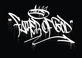 FATHER OF GOD word graffiti tag style