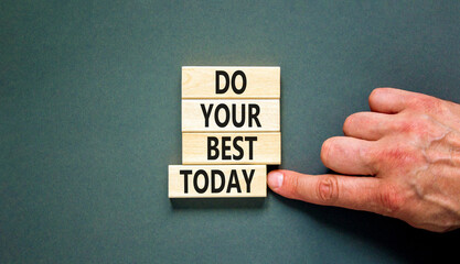 Do your best today symbol. Concept words Do your best today on beautiful wooden block. Beautiful...