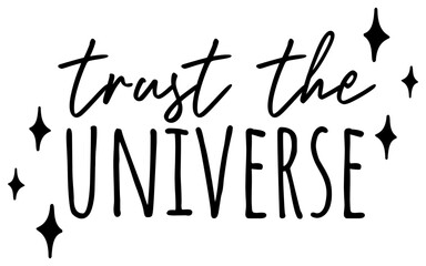 Trust The Universe | Manifestation Vector | Manifest Your Dreams | Cute Illustration