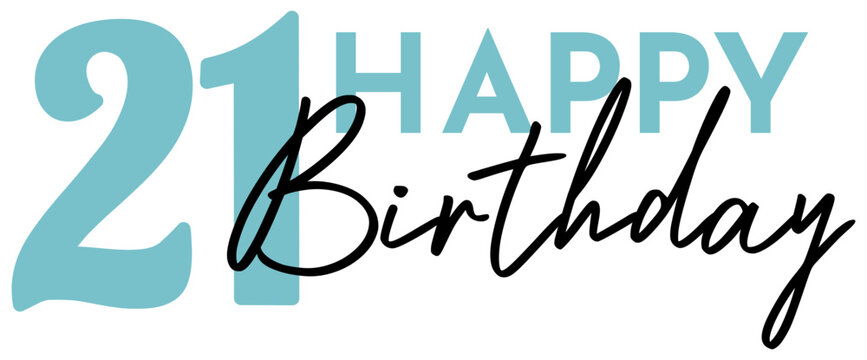 Happy 21st Birthday | Twenty First Bday | Celebratory Vector Design