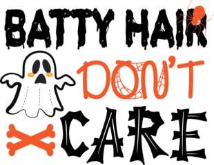 batty hair don't care