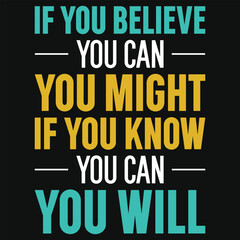 If you believe you can you might if you know archery shooting typography tshirt design