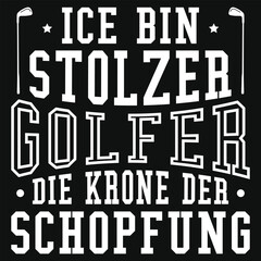Ice bin stolzer golfer golf playing or golfing typography or graphics tshirt design